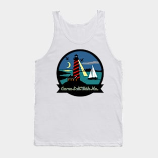 Come Sail With Me. Tank Top